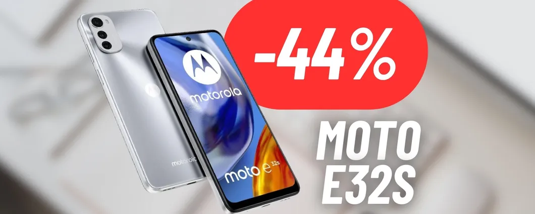 Motorola e32s è MAXI SCONTATA del 44%: PREZZO FOLLE su Amazon
