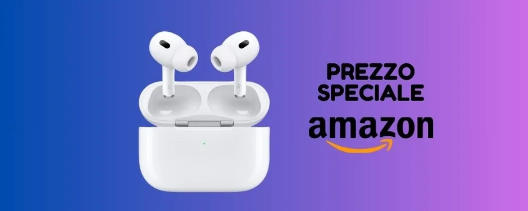 Oggi su Amazon AirPods Pro a PREZZO PROMO, corri a prenderli!