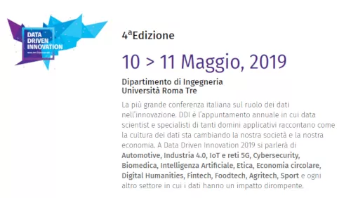 Data Driven Innovation Rome 2019. 10 e 11 maggio 2019