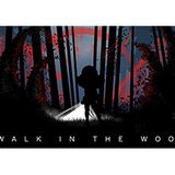 A Walk in the Woods