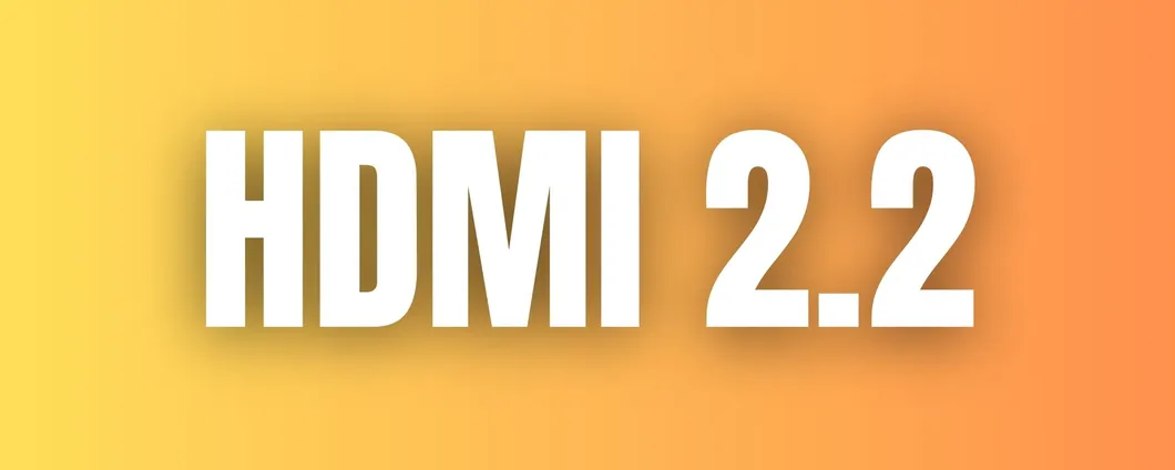 HDMI 2.2 presentato al CES 2025, supporto risoluzione fino a 10k