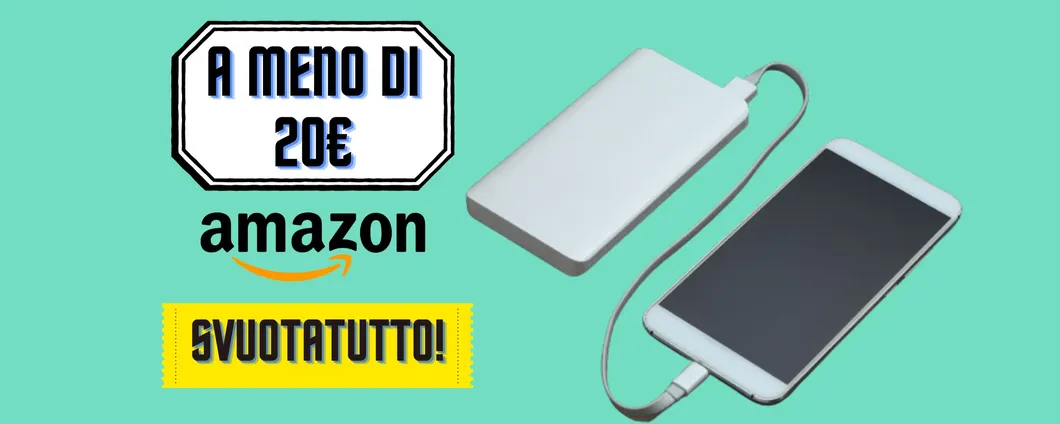 AMAZON SVUOTA TUTTO: le migliori 5 offerte sui Powerbank a MENO DI 20€