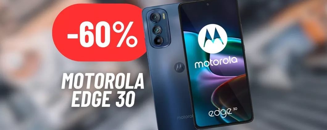 Motorola Edge 30: DISINTEGRATO IL PREZZO dello smartphone con lo sconto del 60% su eBay