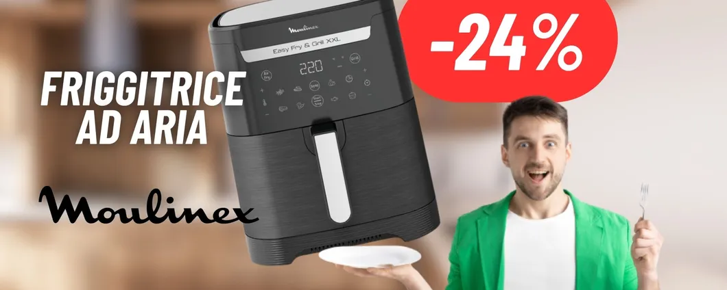 La Friggitrice ad Aria Moulinex XXL per tutta la famiglia è IN OFFERTA su Amazon (-24%)
