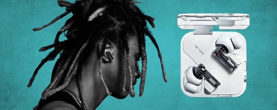 Nothing Ear (2) al MINIMO STORICO nel weekend di Amazon