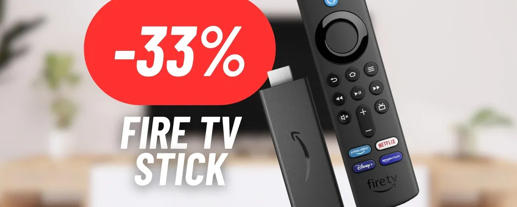Streaming al massimo livello con la Fire TV Stick di Amazon al 33% DI SCONTO