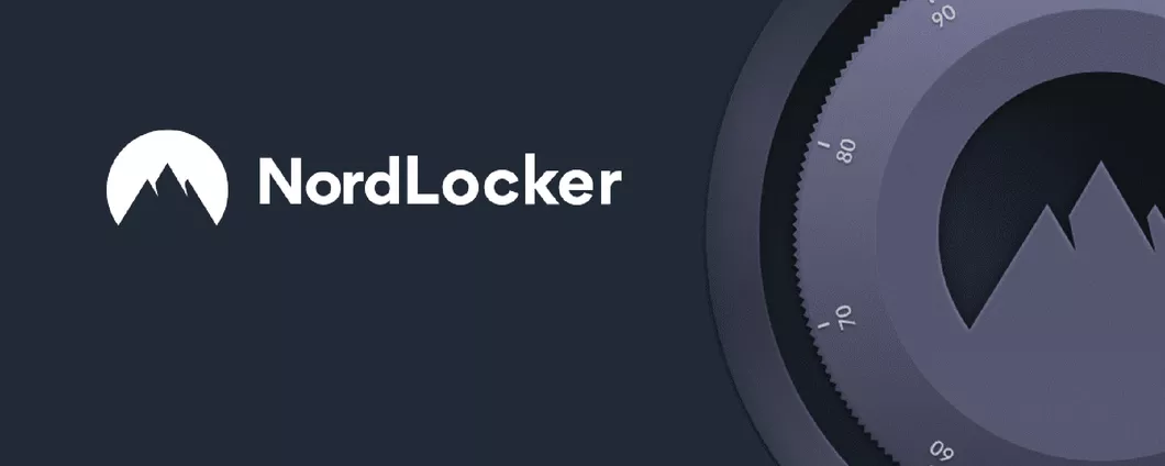 NordLocker: il cloud crittografato a prova di intrusione