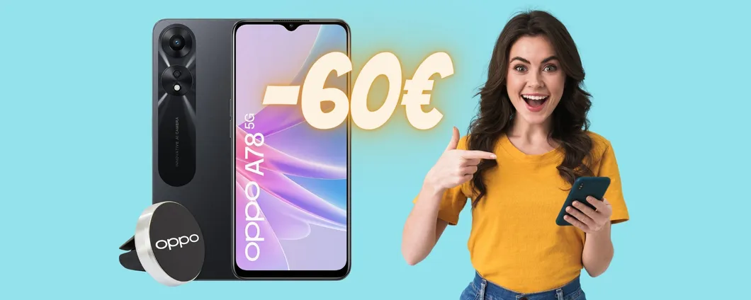 OPPO A78 5G da 128GB a PREZZO SHOCK su Amazon (-60€)