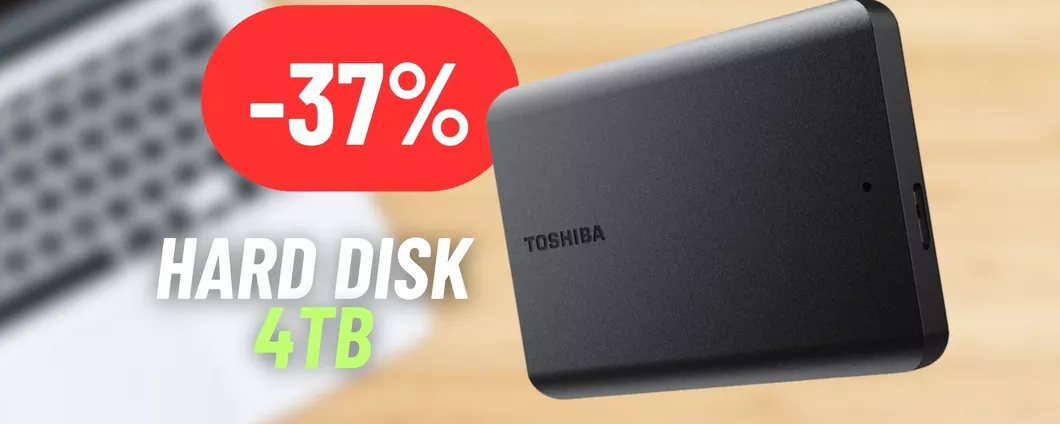 4TB di Hard Disk ad un prezzo SUPER: grande promozione sul prodotto Toshiba