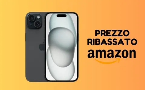 PREZZO RIBASSATO per il nuovissimo iPhone 15 (solo su Amazon)