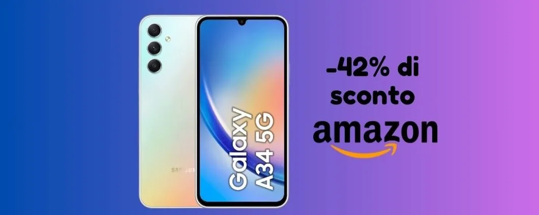 Samsung Galaxy A34: su Amazon ti costa 170 euro IN MENO (-42% di sconto)!