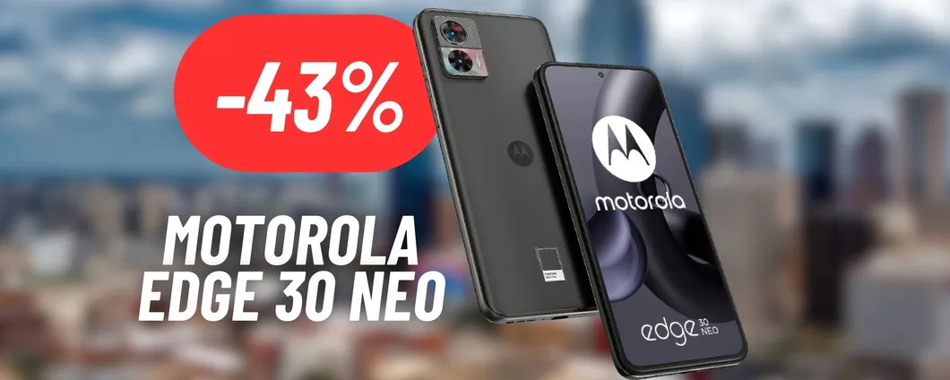 CROLLA IL PREZZO del Motorola Edge 30 Neo su Amazon: maxi sconto del 43% su eBay