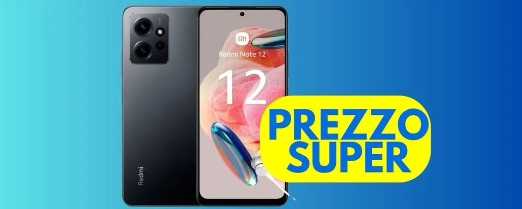 Xiaomi Redmi Note 12: oggi PREZZO SCONTATISSIMO su Amazon