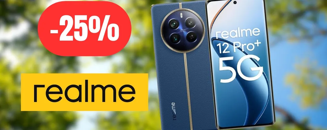 realme 12 Pro+: smartphone di altissima qualità MAXI SCONTATO del 25%