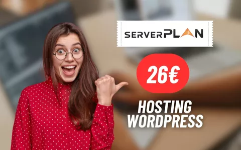 Serverplan: hosting WordPress a 26€ l'anno, offerta SHOCK