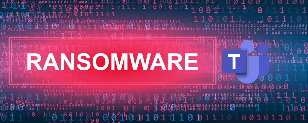 Ransomware: hacker usano Microsoft Teams contro le aziende