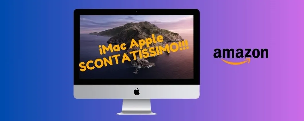 SUPER PROMO Amazon: iMac Apple scontato di ben 450 euro, corri a prenderlo!