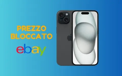 PREZZO BLOCCATO per il nuovissimo iPhone 15, solo su eBay!
