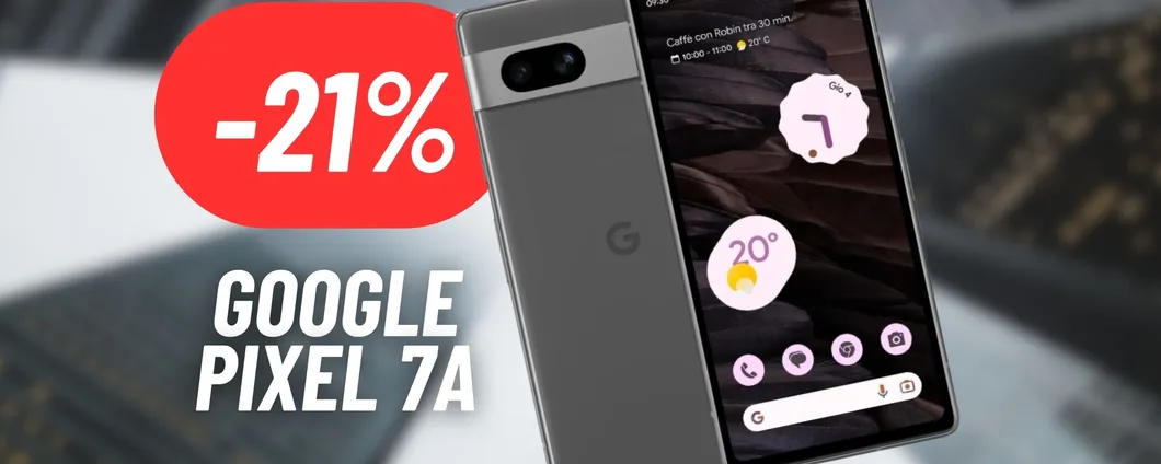 Google Pixel 7A in MEGA SCONTO con la Promo di Amazon