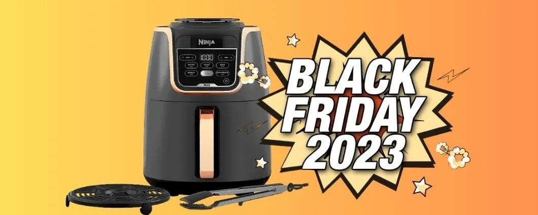 SUPER PROMO Black Friday: friggitrice ad aria Ninja 44% di sconto!