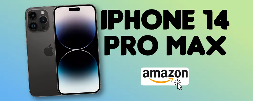 iPhone 14 Pro Max: l'OFFERTA che aspettavi è su Amazon (-190€)