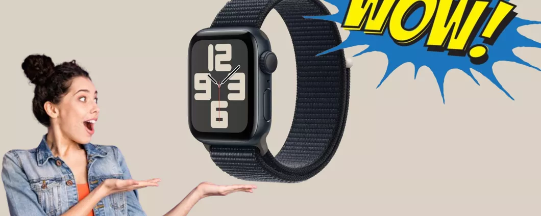 Apple Watch SE a PREZZO RIDICOLO: solo per OGGI su Amazon