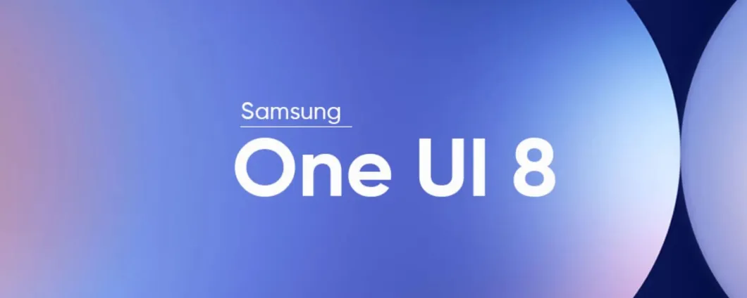 Samsung prepara il lancio di One UI 8 con Android 16: ecco quali sono i primi dispositivi compatibili