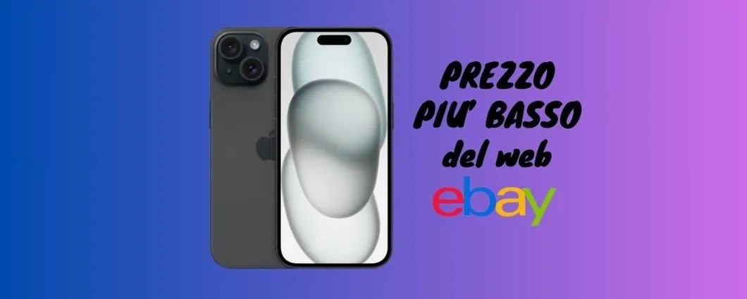 Oggi iPhone 15 è tuo al prezzo PIU' BASSO MAI VISTO!