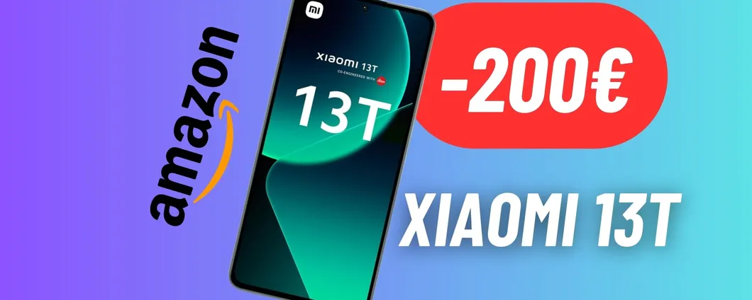 Il NUOVISSIMO Xiaomi 13T è in SUPER SCONTO: Amazon impazzisce! (-200€))