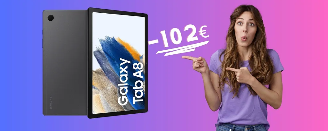 Samsung Galaxy Tab A8 in SCONTO di oltre 102€ (Amazon)