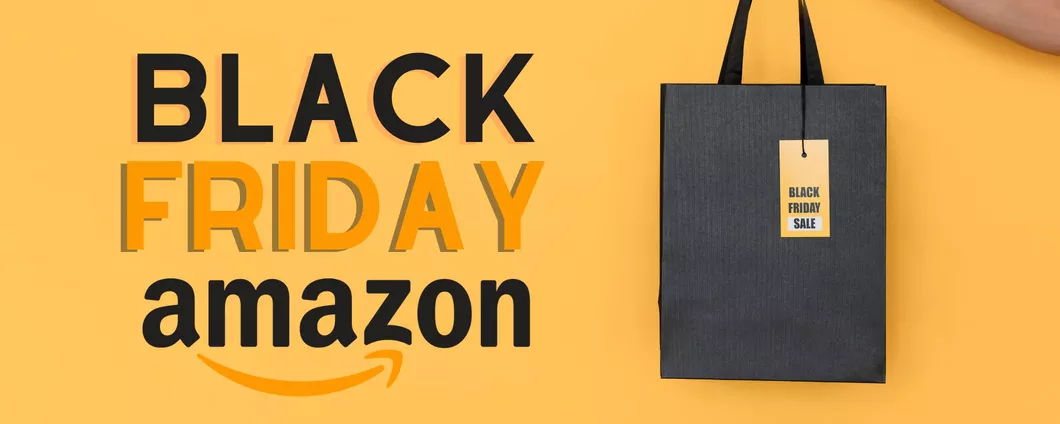 Offerte Black Friday Amazon, quando iniziano? C'è la data ufficiale