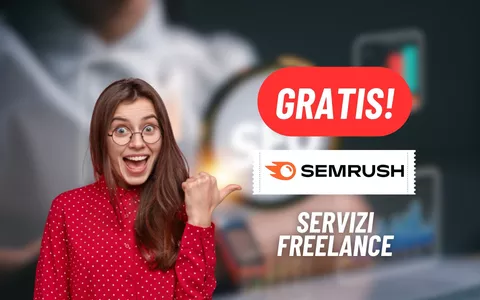 Semrush: migliora la tua presenza online GRATIS