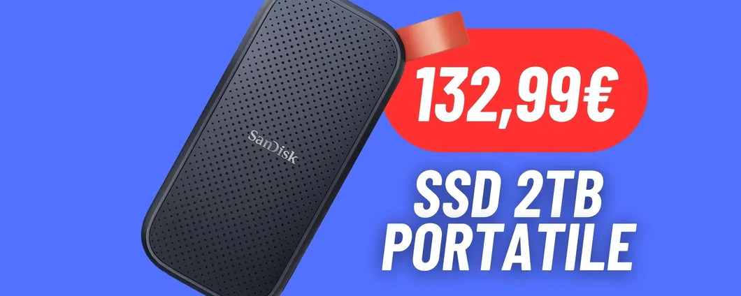 Porta a spasso la tua SSD SanDisk da 2TB in SCONTO FOLLE