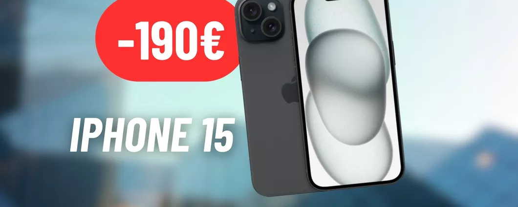 iPhone 15: CROLLA DI 190€ il prezzo del top di gamma di Apple