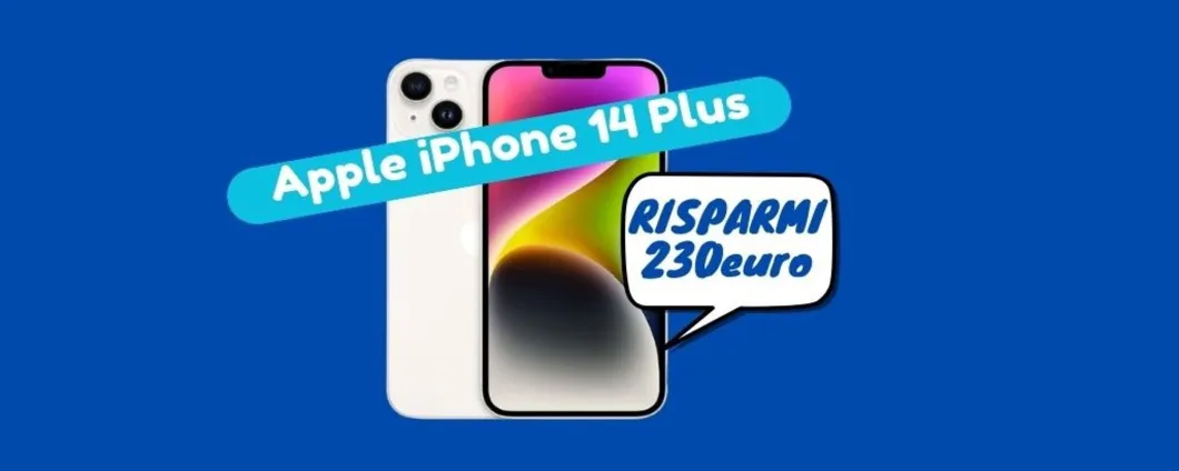 iPhone 14 Plus: su Amazon RISPARMI 230 euro. Approfittane SUBITO!
