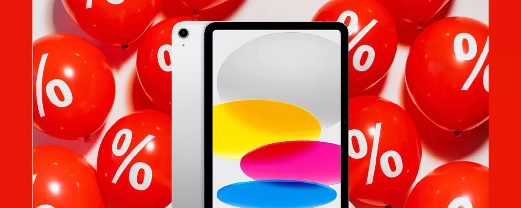 Apple iPad 2022: il tablet PIU' DESIDERATO oggi è tuo a quasi 200 EURO IN MENO
