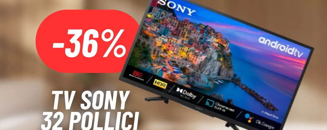 TV SONY in MAXI SCONTO su Amazon: -36%