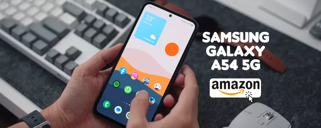 Samsung Galaxy A54 256GB: su Amazon scatta l'AFFARE con lo SCONTO di oltre 100€