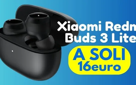 PREZZO RIDICOLO per le Xiaomi Redmi Buds 3 Lite, le paghi solo 16 euro!