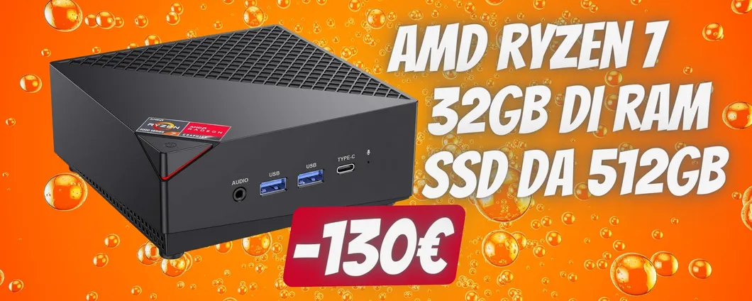 Mini PC con Ryzen 7, RAM da 32GB e SSD da 512GB a soli 389€