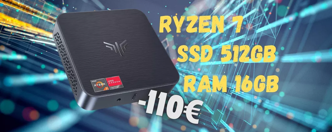 Mini PC BESTIALE con Ryzen 7, 16GB RAM, 512GB SSD a 289€