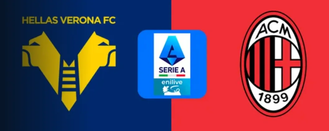 Dove vedere Verona-Milan in TV e streaming (Serie A)