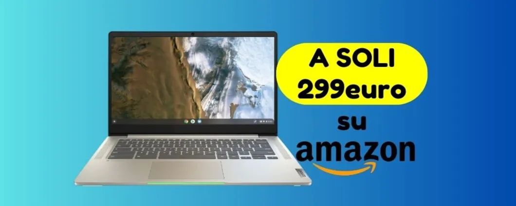 Lenovo IdeaPad 5 Chromebook su Amazon A SOLI 299 euro!