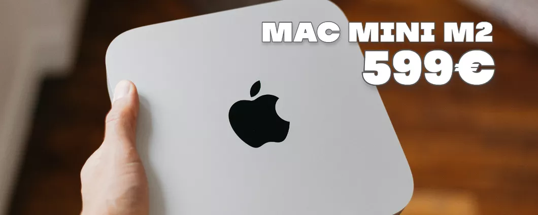 INCREDIBILE Amazon: solo 599€ per il nuovo Mac Mini con M2