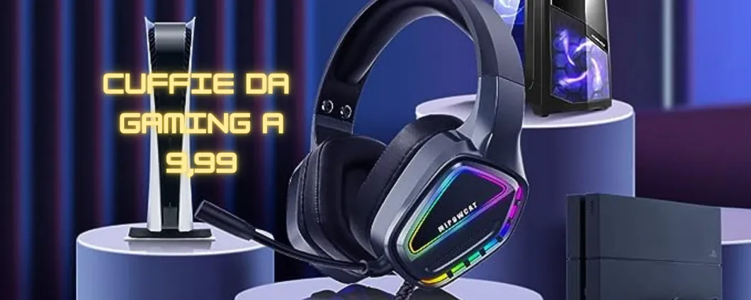 Cuffie da Gaming a meno di 10 euro: FOLLIA AMAZON!