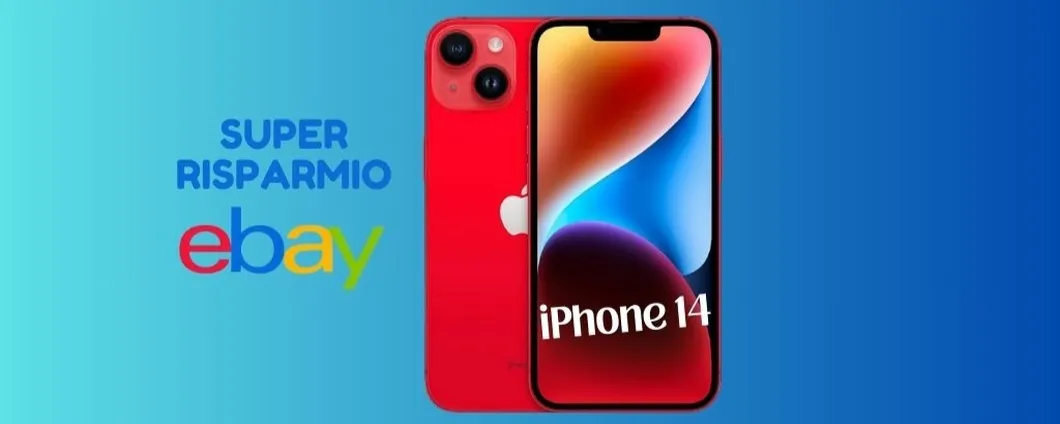 SOLO su EBAY iPhone 14 è tuo con un risparmio netto di 310 euro, corri a prenderlo!