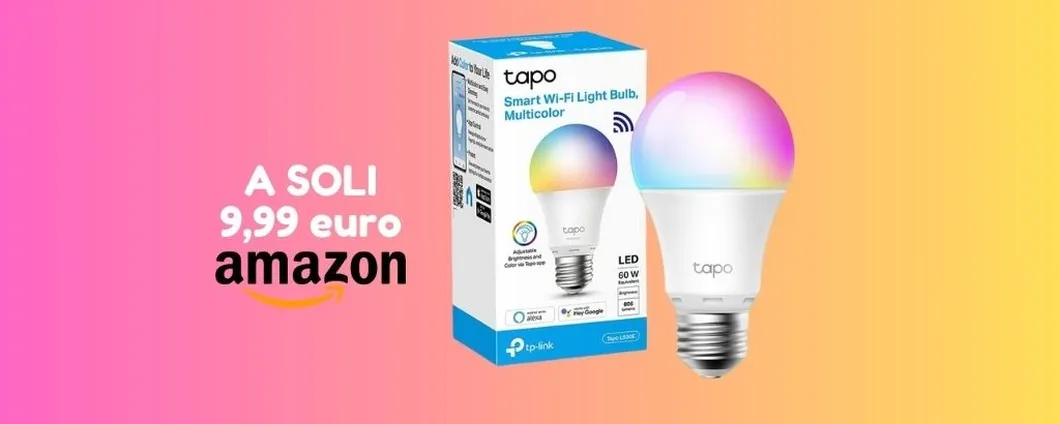 Lampadina Intelligente TP-Link ora a PREZZO STRACCIATO su Amazon!