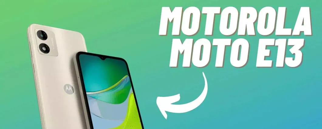 Motorola Moto E13: meno di 100€ per il BUDGET PHONE del momento