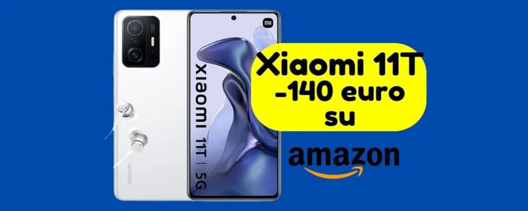 SOLO PER OGGI su Amazon RISPARMI più di 140 euro su Xiaomi 11T