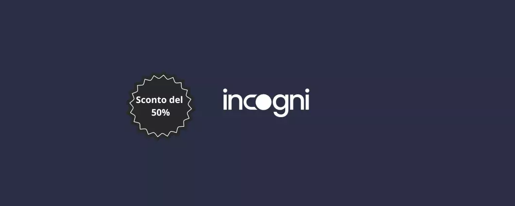 Protezione informatica garantita a meno di 80€ con Incogni (50%)